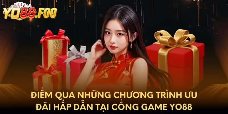 Điểm qua những chương trình ưu đãi hấp dẫn tại cổng game Yo88